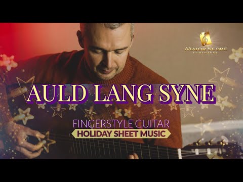 Auld Lang Syne - Fingerstyle Guitar